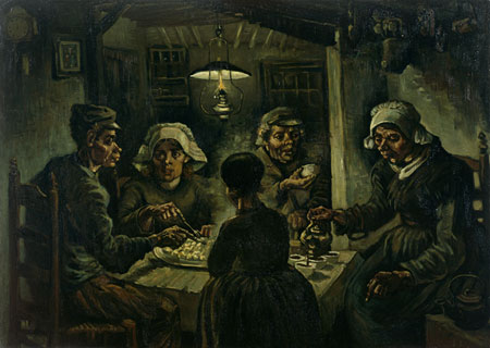 The Potato Eaters, 1885
Vincent van Gogh (1853-1890)
Van Gogh Museum, Amsterdam (Vincent van Gogh Foundation)