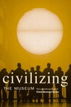 Civilizing the Museum